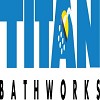 Titan Bathworks